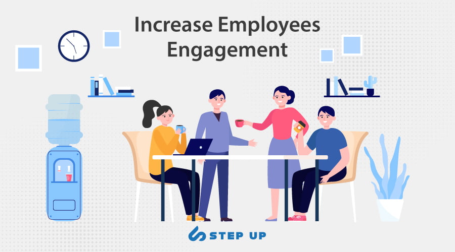 Increase Employees Engagement