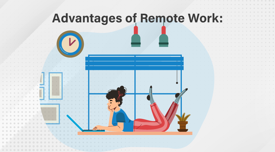 Advantages of Remote Work | Step Up