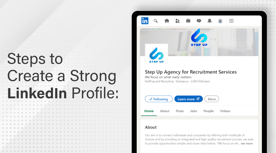 Steps to Create a Strong LinkedIn Profile | Step Up