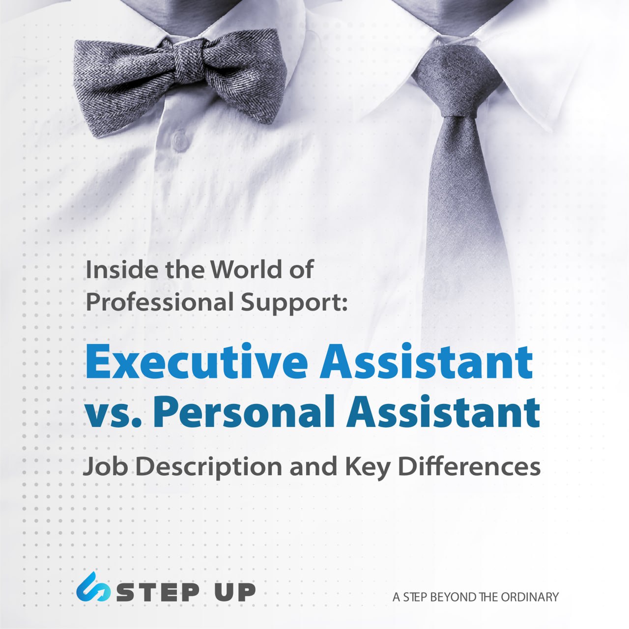 Executive Assistant vs. Personal Assistant | Step Up