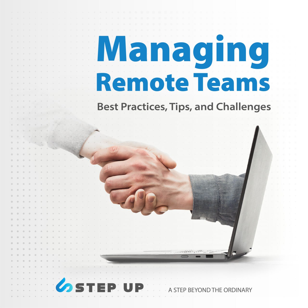 Managing Remote Teams | Step Up