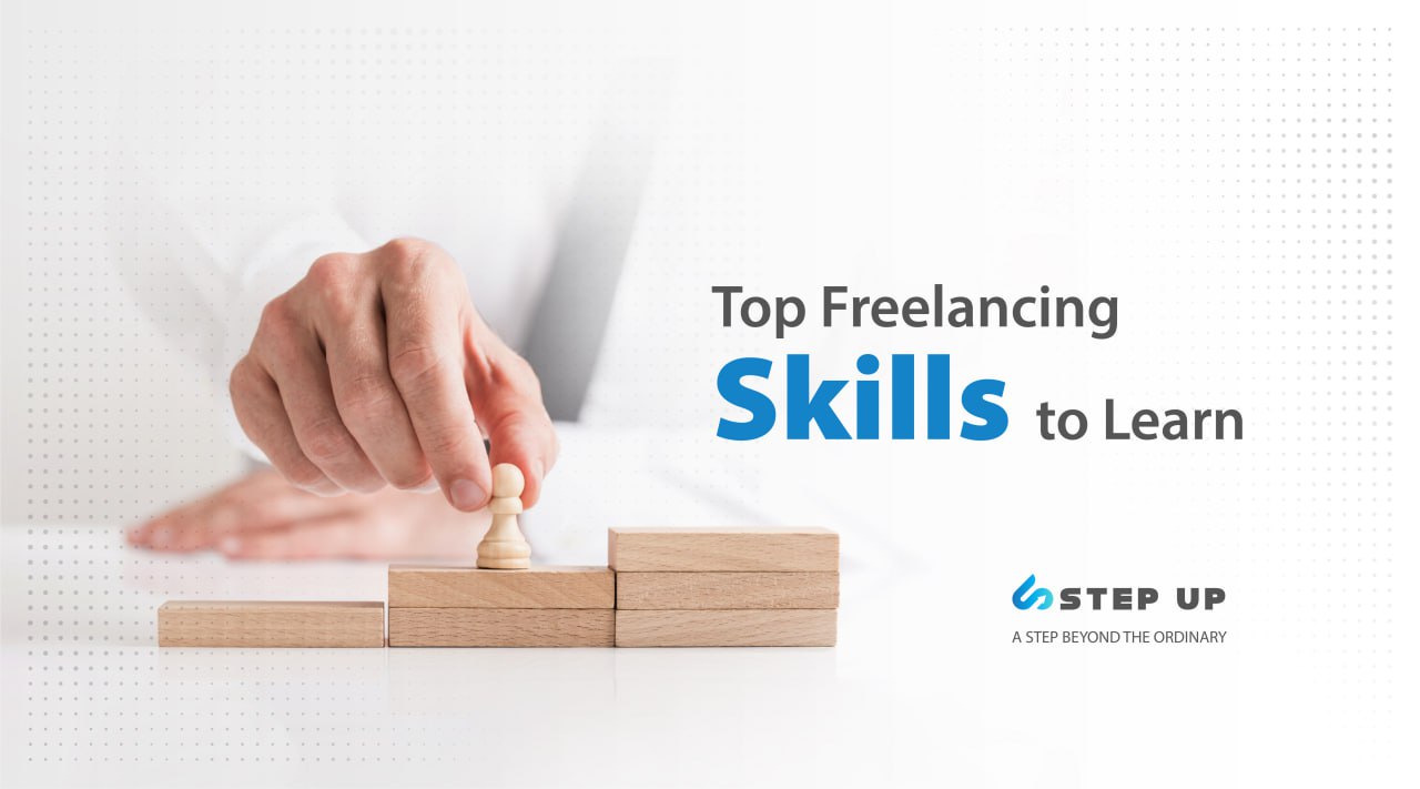 Top Freelancing Skills to Learn | Step Up